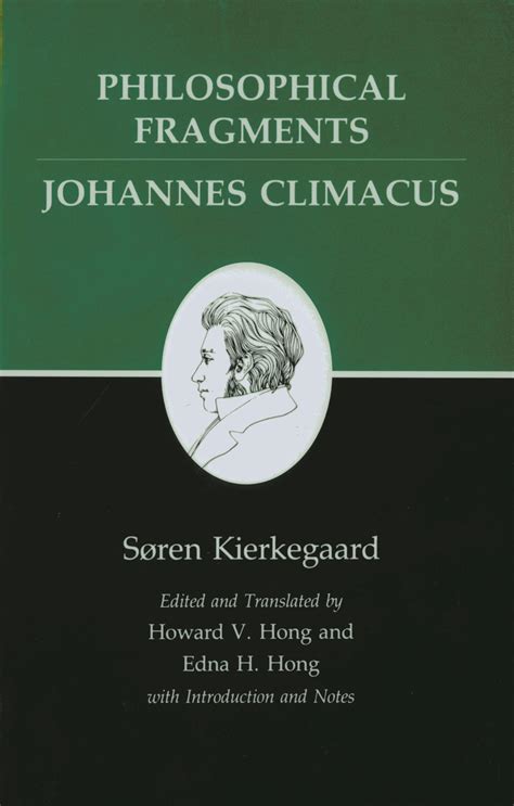 PHILOSOPHICAL FRAGMENTS