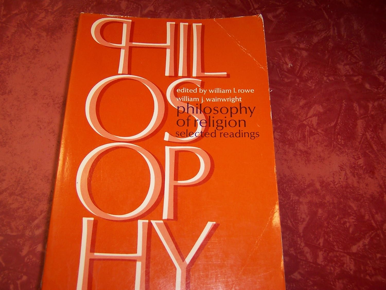 PHILOSOPHY OF RELIGION : SELECTED READINGS