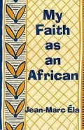 My Faith as an African