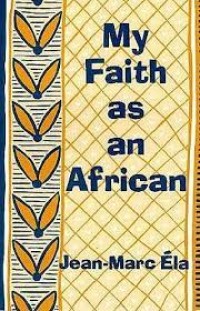 My Faith as an African