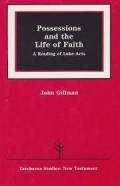 Possessions and the Life of Faith: A reading of Luke-Acts