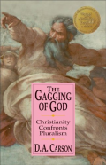 The Gagging of God; Christianity Confront Pluralism